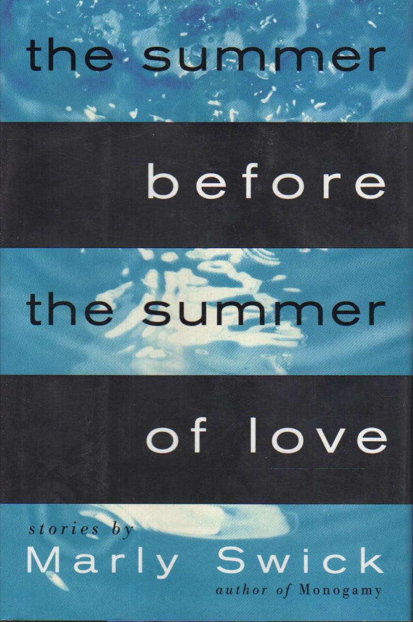 The Summer Before the Summer of Love: Stories,Used