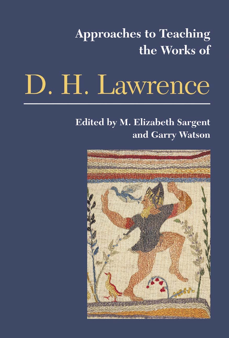Approaches to Teaching the Works of D. H. Lawrence (Approaches to Teaching World Literature),Used
