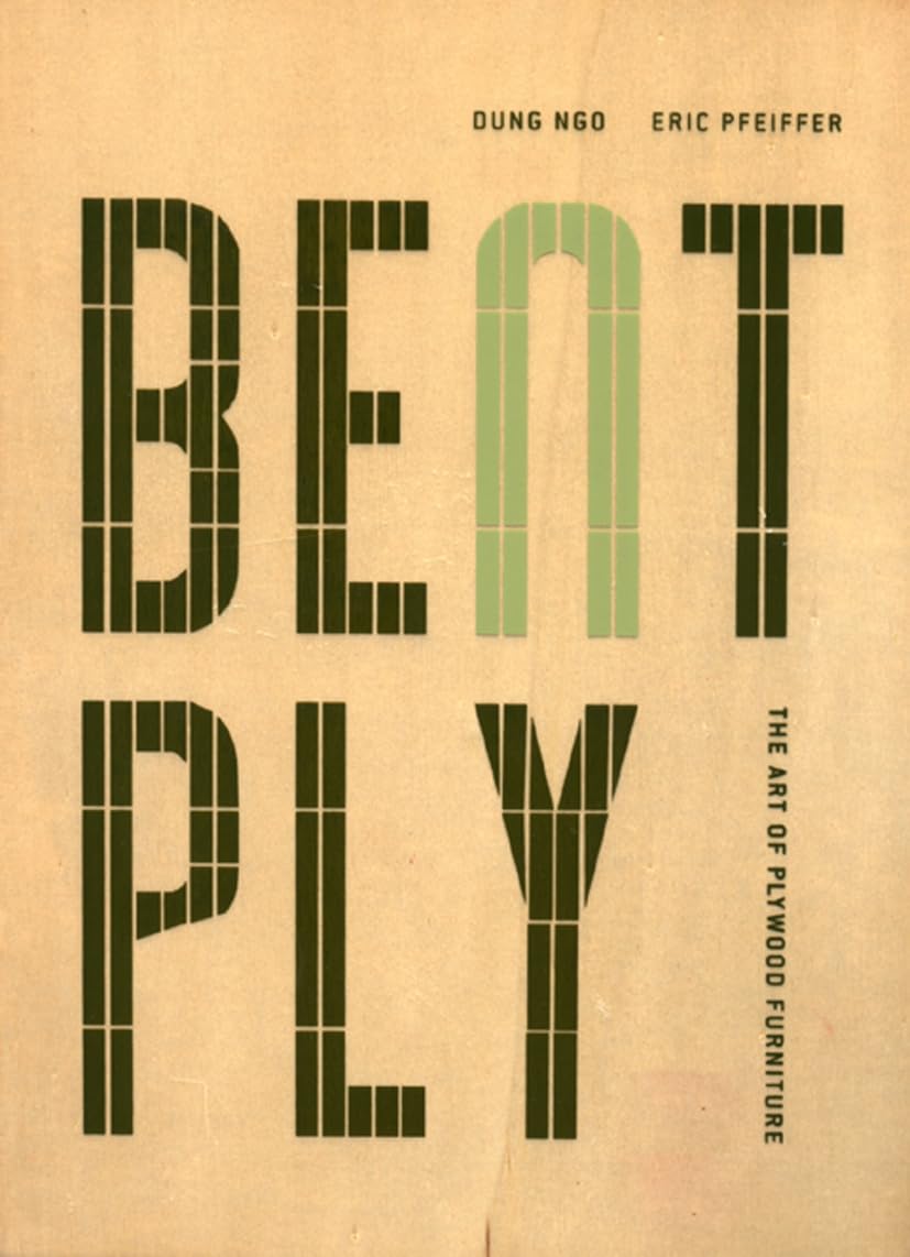 Bent Ply: The Art Of Plywood Furniture