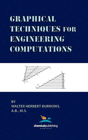 Graphical Techniques For Engineering Computations,New