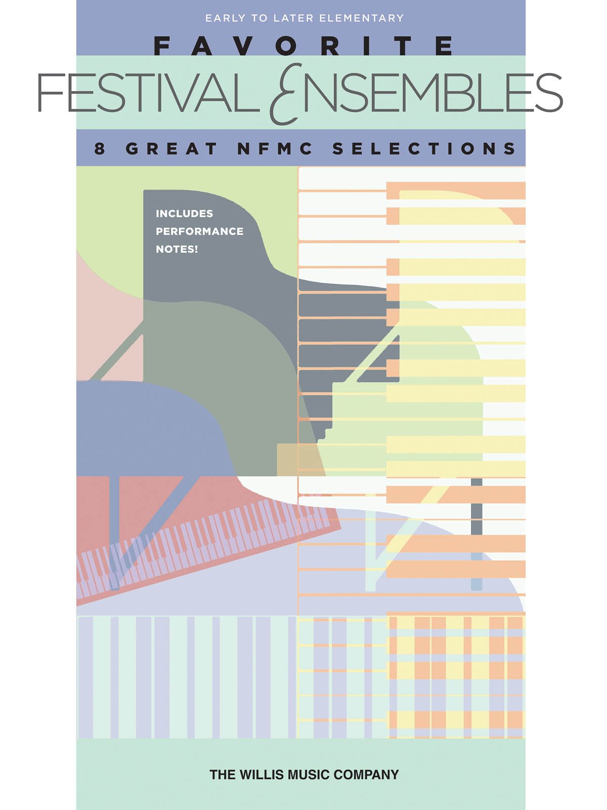 Favorite Festival Ensembles  8 Great NFMC Selections: National Federation of Music Clubs 20142016 Selection Early to Later Ele,Used