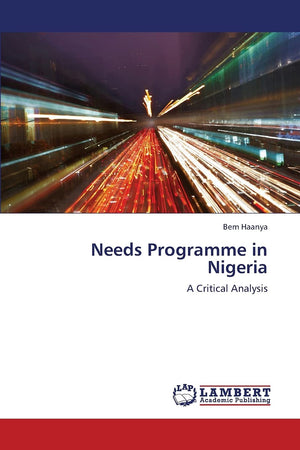 Needs Programme in Nigeria: A Critical Analysis,Used