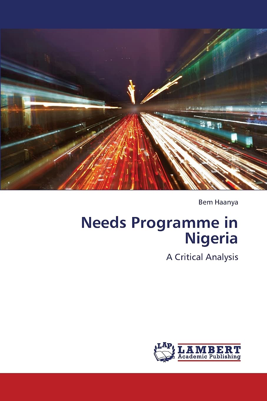 Needs Programme in Nigeria: A Critical Analysis,Used