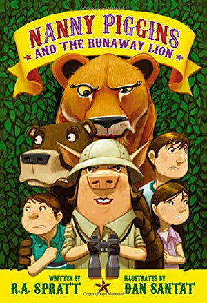 Nanny Piggins And The Runaway Lion (Nanny Piggins, 3)