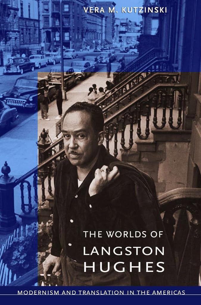 The Worlds of Langston Hughes: Modernism and Translation in the Americas,Used