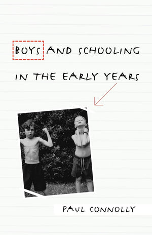 Boys and Schooling in the Early Years,Used