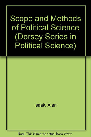 Scope and Methods of Political Science (DORSEY SERIES IN POLITICAL SCIENCE),Used