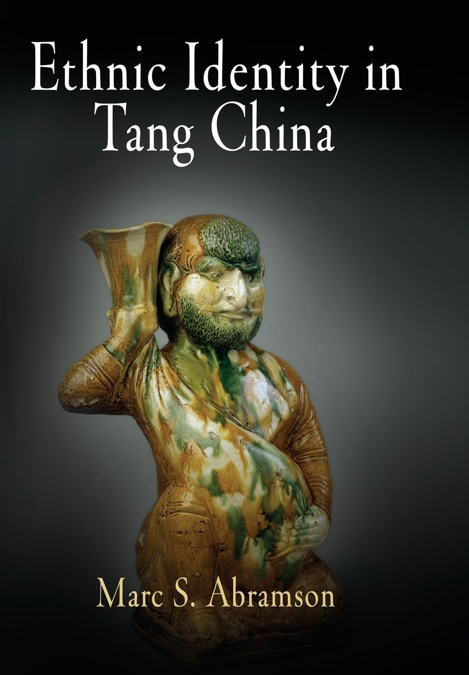Ethnic Identity In Tang China (Encounters With Asia),Used