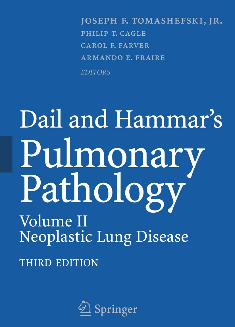 Dail and Hammar's Pulmonary Pathology: Volume II: Neoplastic Lung Disease,Used