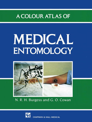 Colour Atlas Of Medical Entomology (Crc Monographs On Statistics & Applied Probability (Hardcover)),New