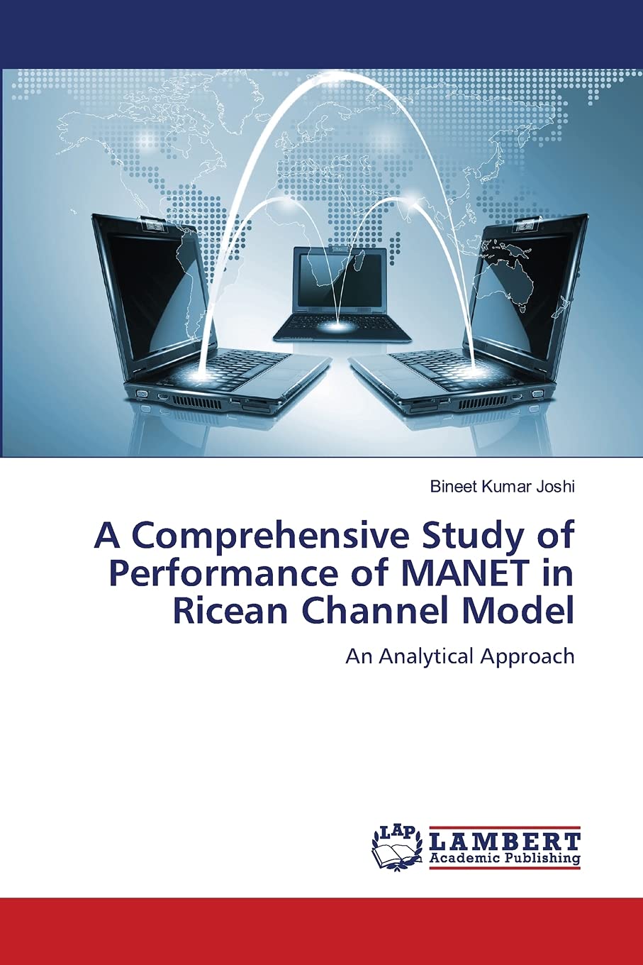 A Comprehensive Study of Performance of MANET in Ricean Channel Model: An Analytical Approach,Used