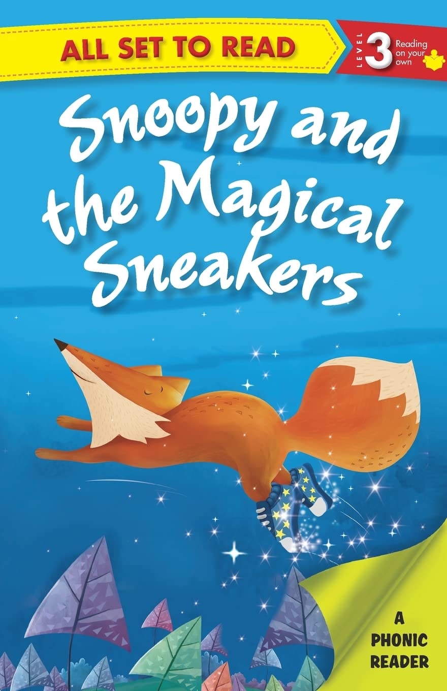 All Set To Read- A Phonic Reader- Snoopy And The Magical Sneakers- Readers For Kids