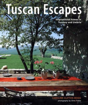 Tuscan Escapes: Inspirational Homes in Tuscany and Umbria,Used