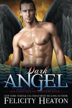 Dark Angel (Her Angel: Bound Warriors),Used