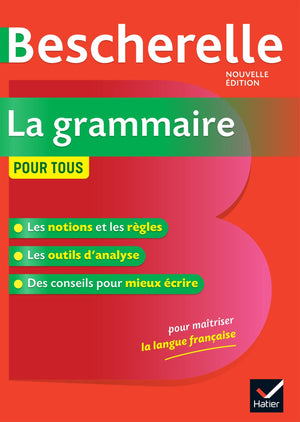 Bescherelle La grammaire pour tous: la rfrence en grammaire franaise,Used