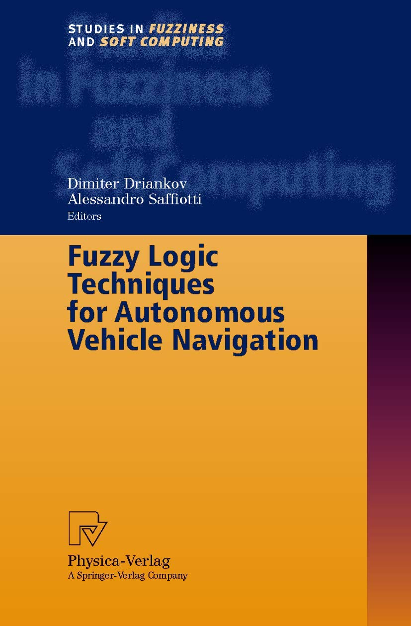 Fuzzy Logic Techniques for Autonomous Vehicle Navigation,Used
