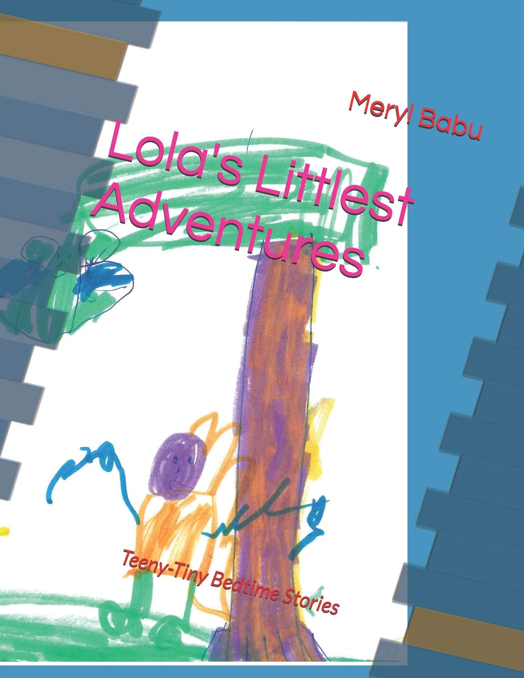 Lola's Littlest Adventures: TeenyTiny Bedtime Stories,Used