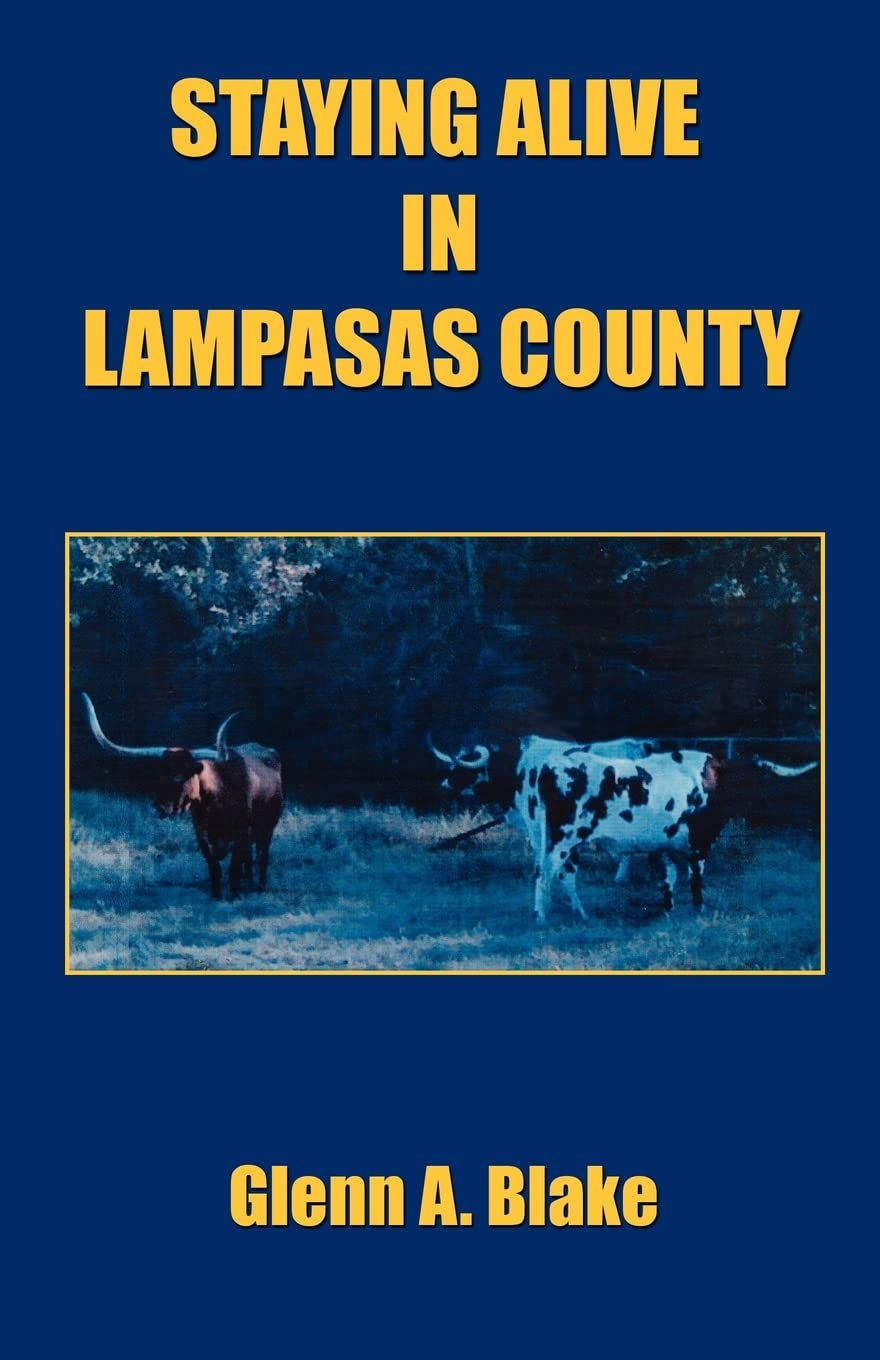 Staying Alive in Lampasas County,Used