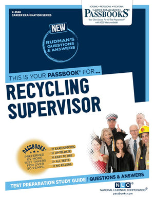 Recycling Supervisor (C33568): Passbooks Study Guide (3568) (Career Examination Series),Used