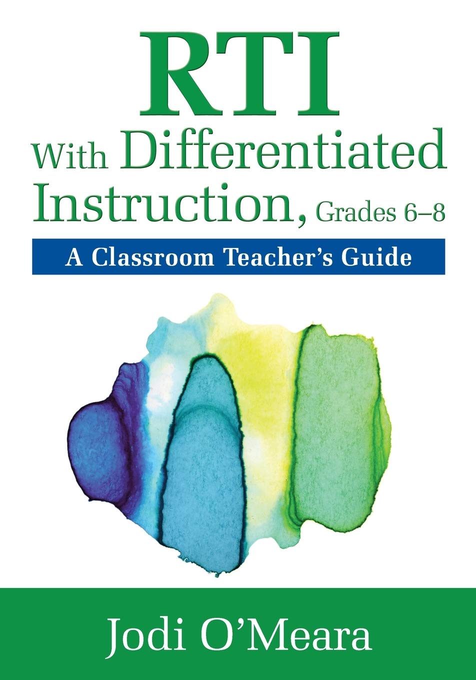 RTI With Differentiated Instruction, Grades 68: A Classroom Teachers Guide,Used