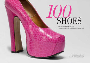 100 Shoes: The Costume Institute / The Metropolitan Museum of Art,Used