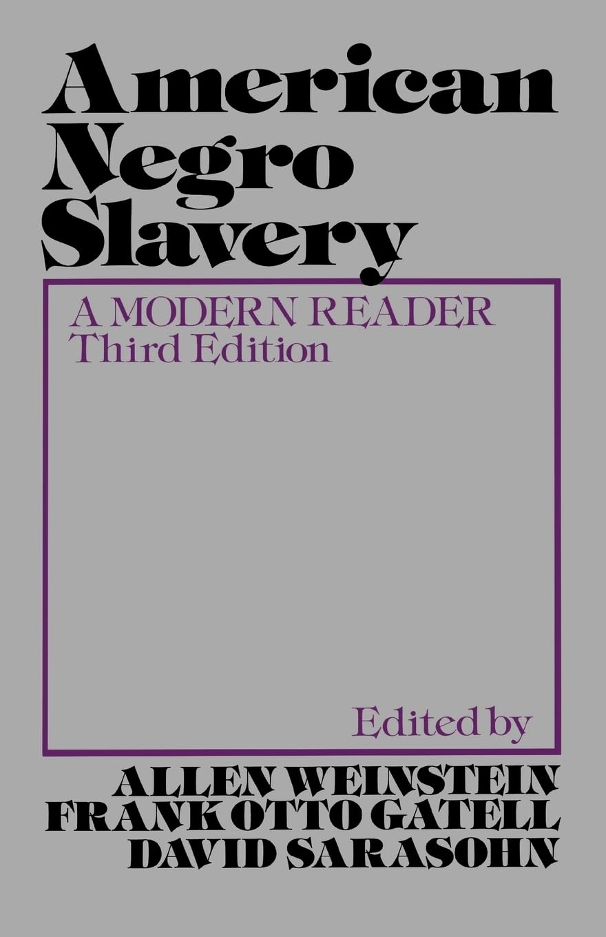American Negro Slavery: A Modern Reader,Used