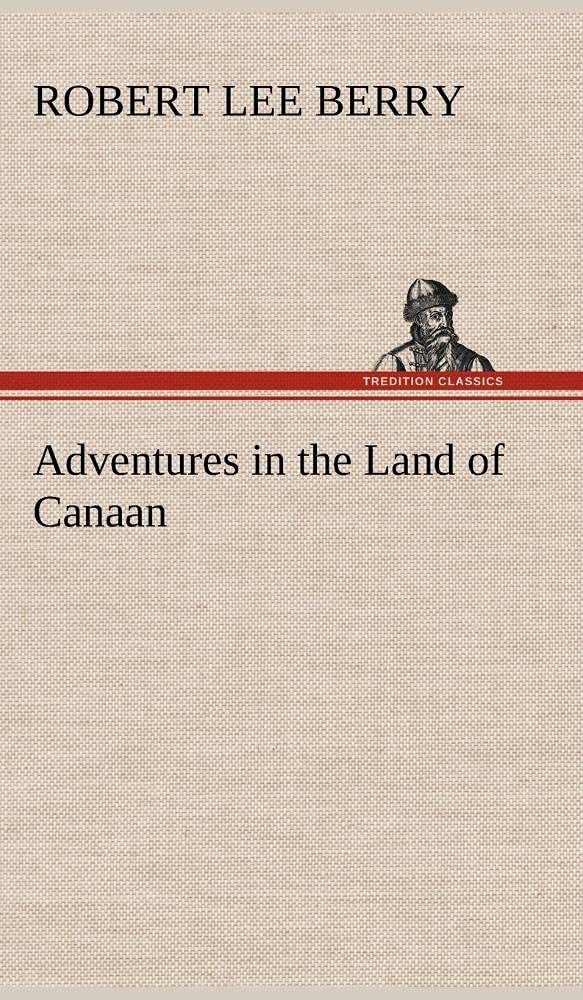 Adventures in the Land of Canaan,Used