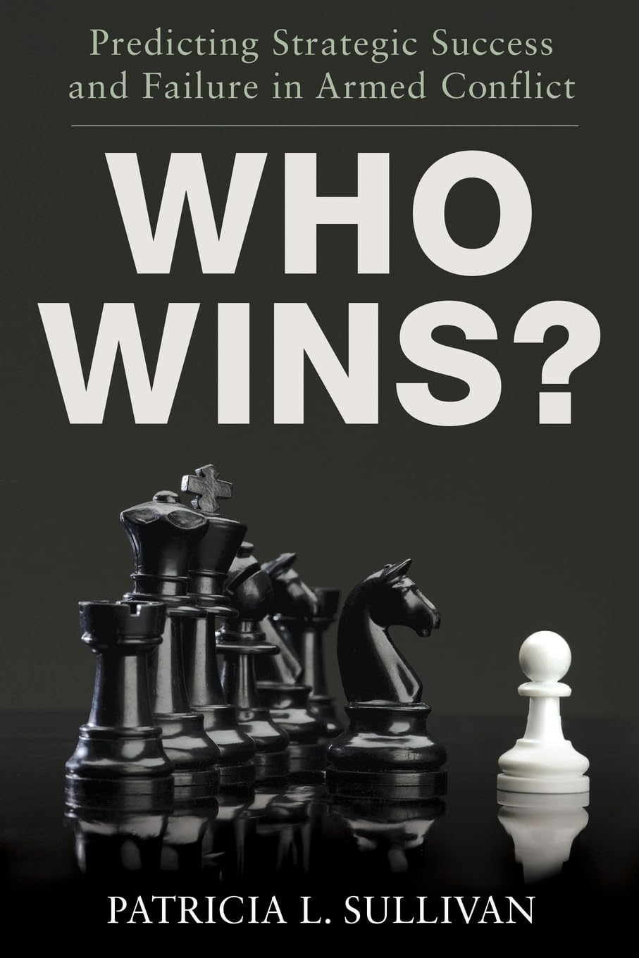 Who Wins?: Predicting Strategic Success and Failure in Armed Conflict,Used