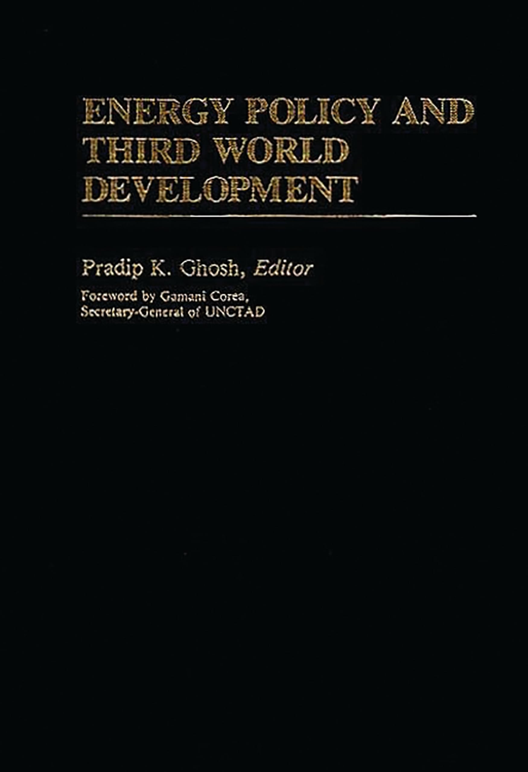 Energy Policy And Third World Development (International Development Resource Books),Used