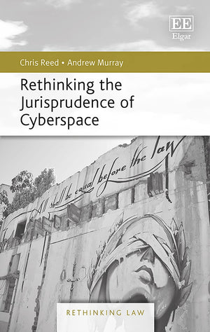 Rethinking the Jurisprudence of Cyberspace (Rethinking Law series),Used