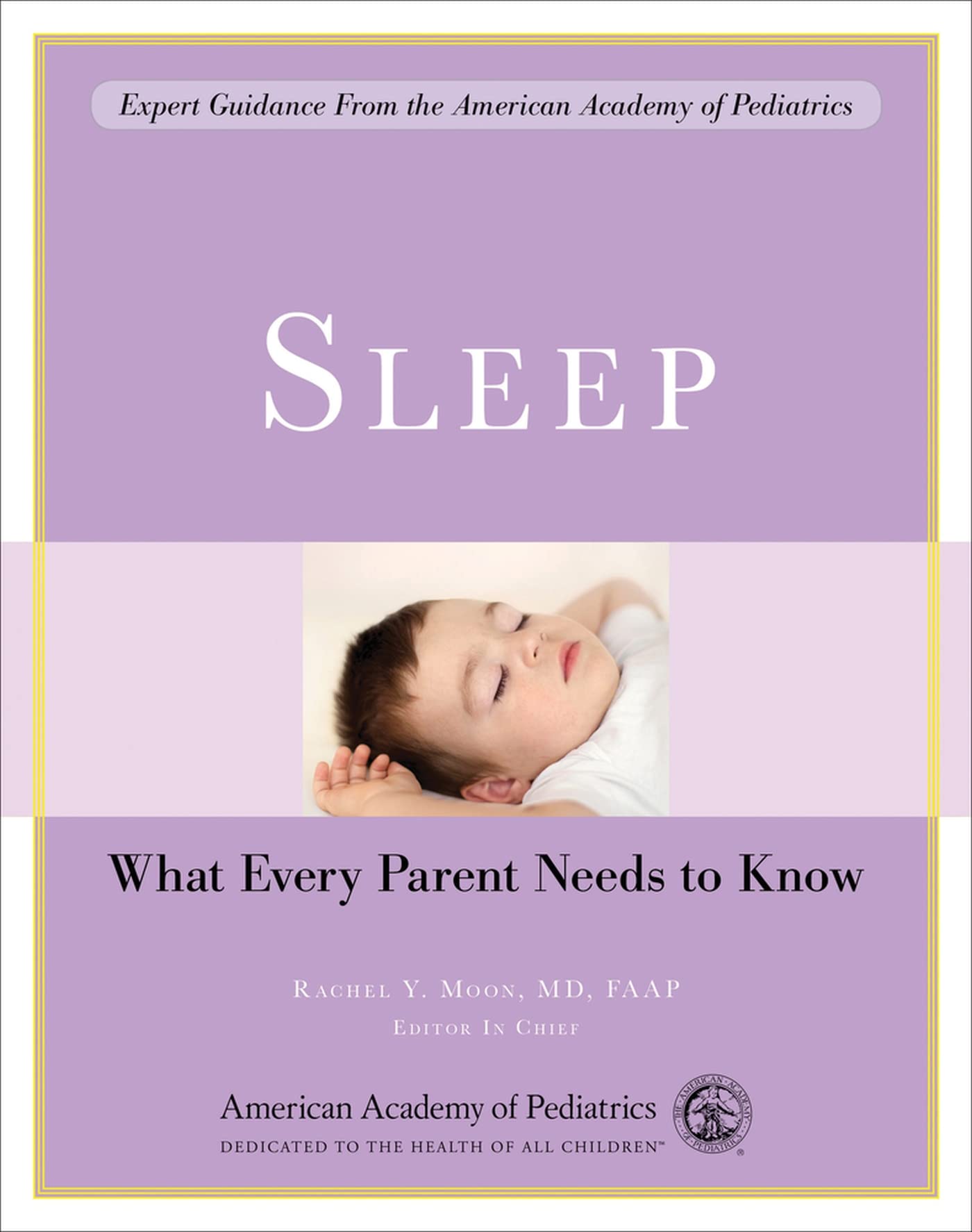Sleep: What Every Parent Needs To Know