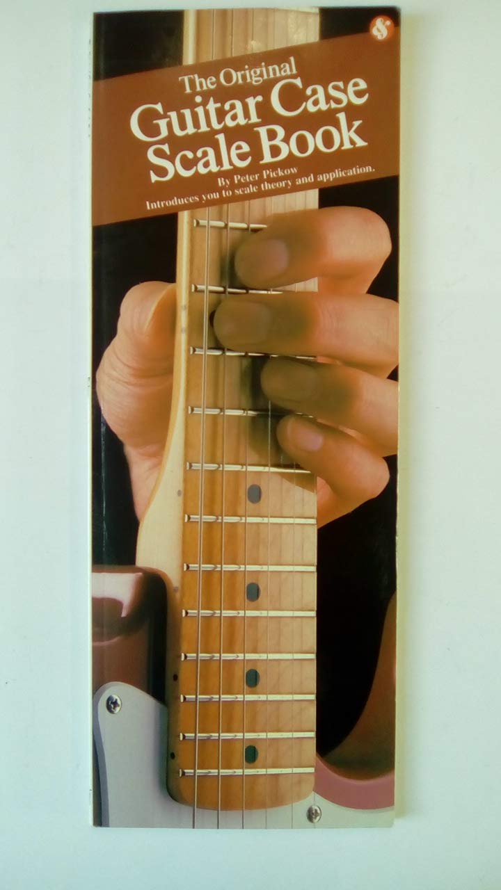 The Original Guitar Case Scale Book: Compact Reference Library,New