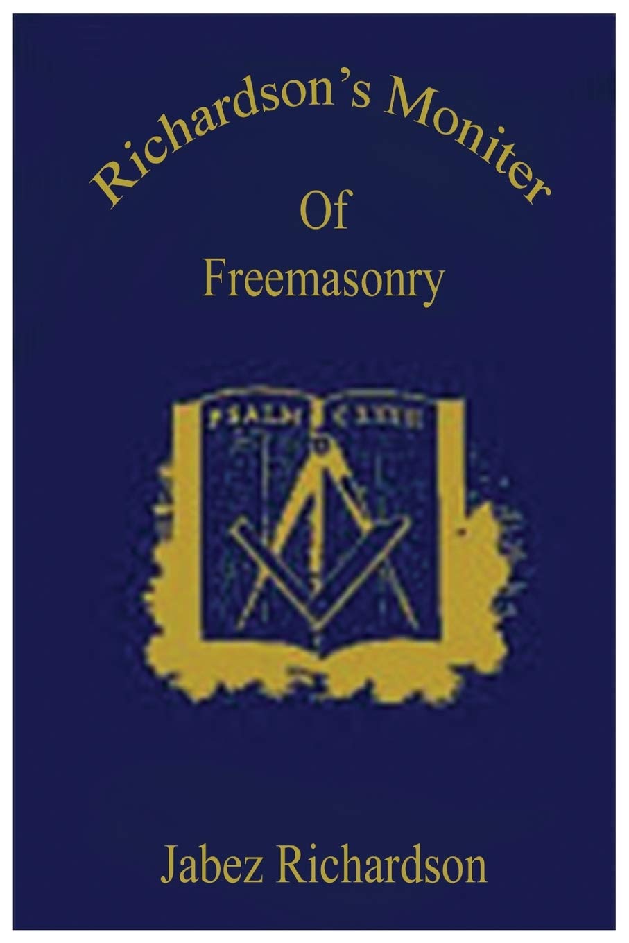 Richardson'S Monitor Of Freemasonry,Used