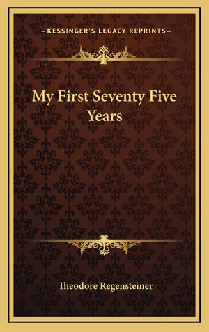 My First Seventy Five Years,New