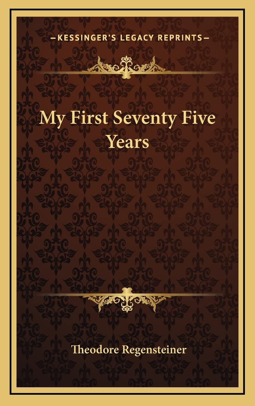 My First Seventy Five Years,New