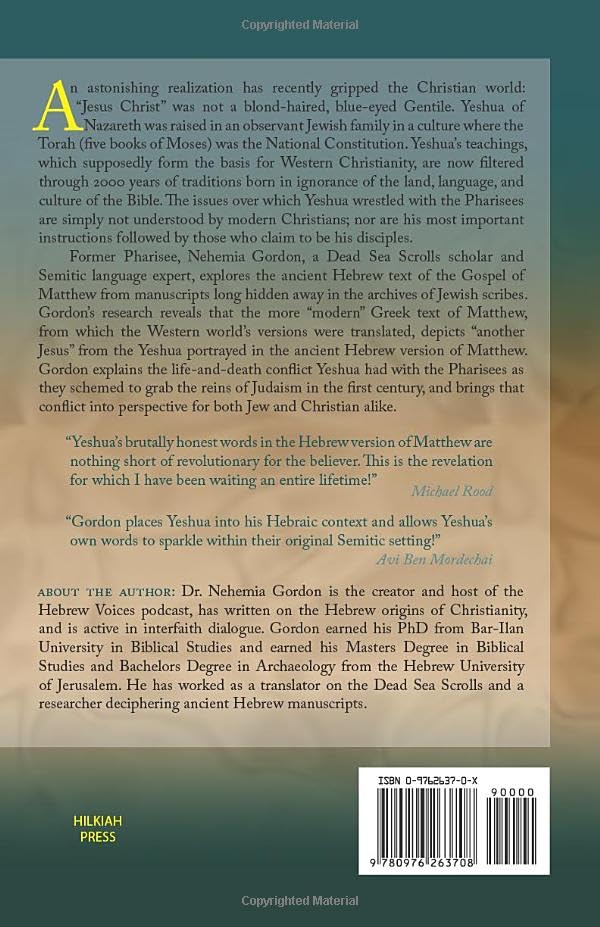 The Hebrew Yeshua Vs. The Greek Jesus: New Light On The Seat Of Moses From Shemtovs Hebrew Matthew,Used