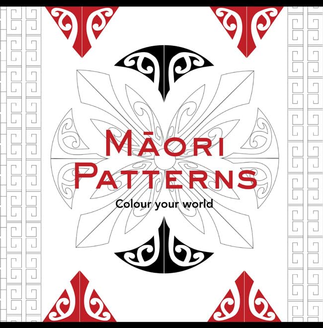Maori Patterns: Create Your World,Used