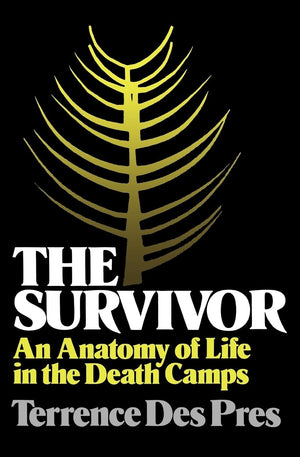 The Survivor: An Anatomy of Life in the Death Camps,Used