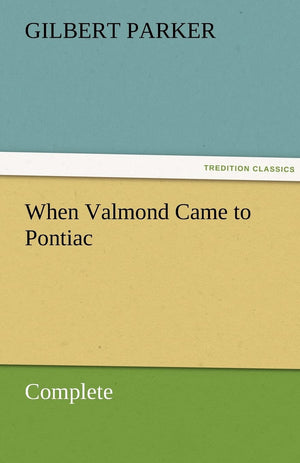When Valmond Came to Pontiac, Complete,Used