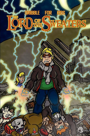 Dribble for Kids: The Lord of the Sweaters,Used