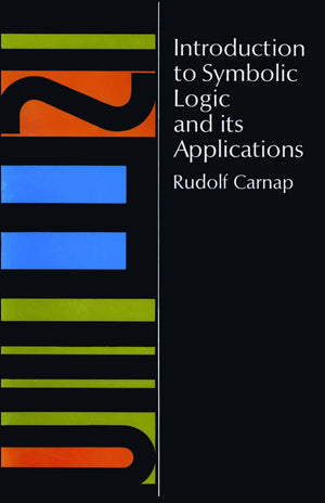 Introduction To Symbolic Logic And Its Applications,Used