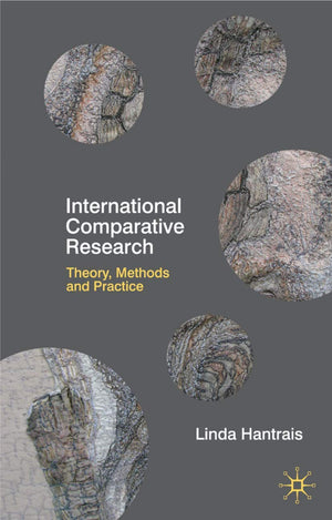 International Comparative Research: Theory, Methods and Practice,Used