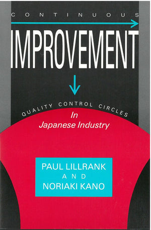 Continuous Improvement: Quality Control Circles In Japanese Industry (Volume 19) (Michigan Papers In Japanese Studies),New