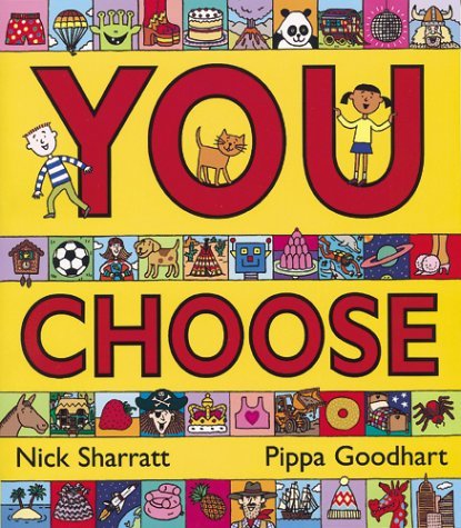 You Choose! By Pippa Goodhart (20031002)