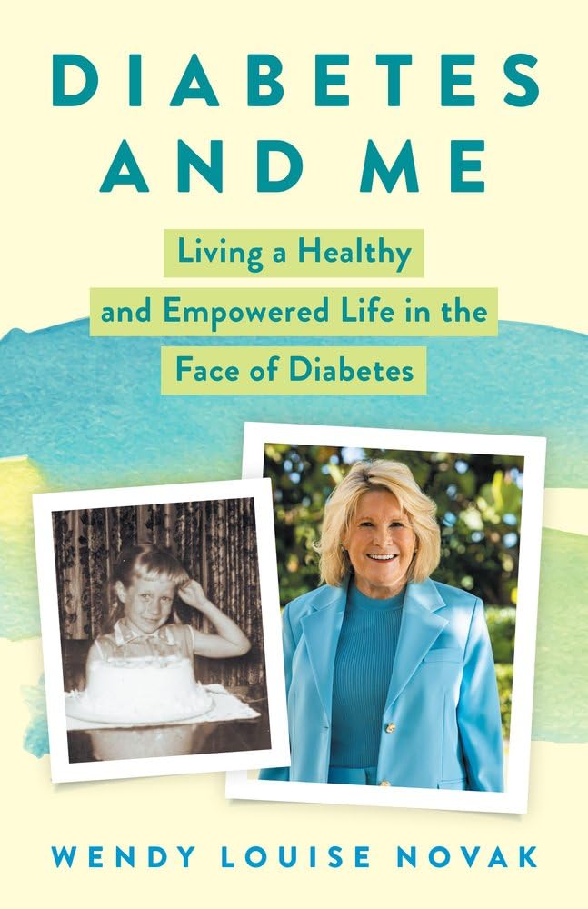 Diabetes And Me: Living A Healthy And Empowered Life In The Face Of Diabetes,Used