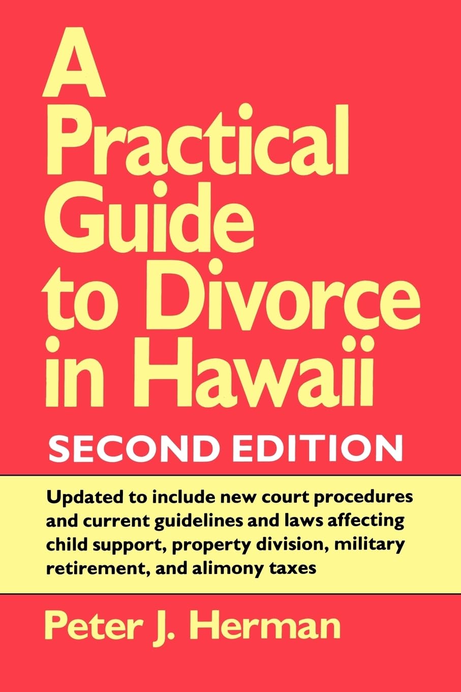 A Practical Guide To Divorce In Hawaii, 2Nd Ed. (Kolowalu Books),Used