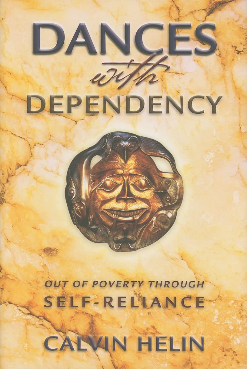 Dances With Dependency: Out Of Poverty Through Selfreliance,Used