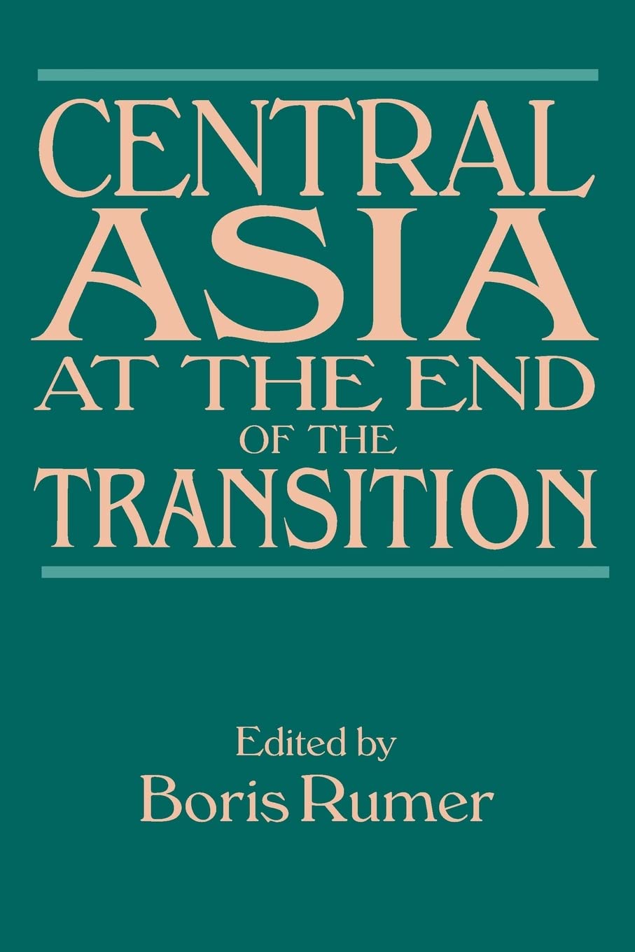 Central Asia at the End of the Transition,Used