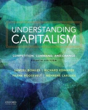 Understanding Capitalism: Competition, Command, and Change,Used
