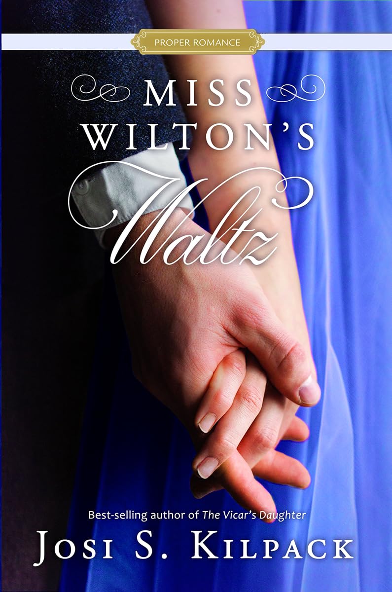 Miss Wilton's Waltz (Proper Romance Regency),Used